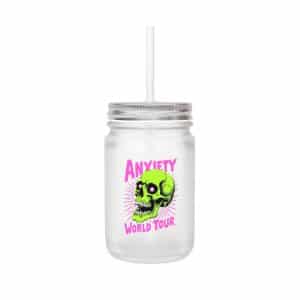 Anxiety World Tour Mason Jar