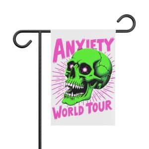 Anxiety World Tour Garden Banner